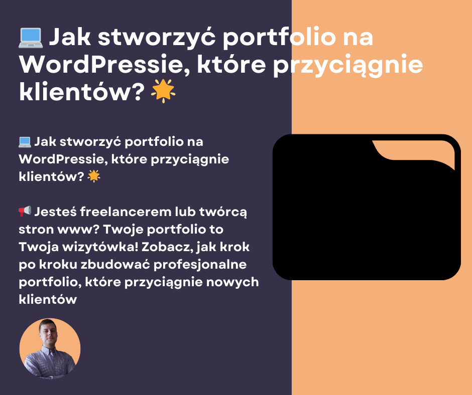 💻 Jak stworzyć portfolio na WordPressie, które przyciągnie klientów 🌟
